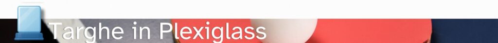 targe in Plexiglass