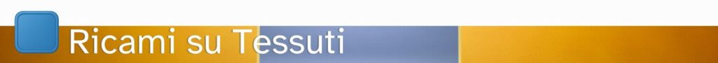 Ricami su tessuti